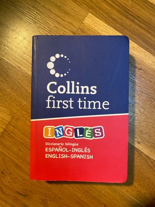 First Time Ingles: Diccionario bilingue Espanol...
