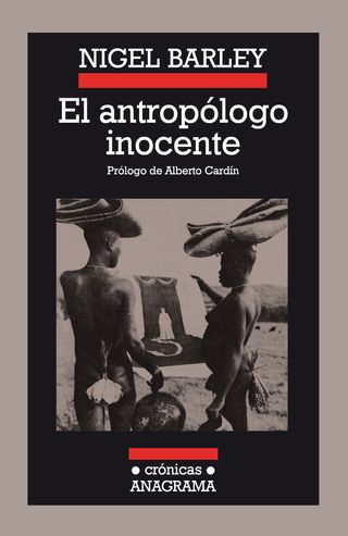 El antropólogo inocente (Spanish Edition)