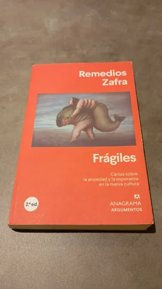 Frágiles: Cartas sobre la ansiedad y la esperan...