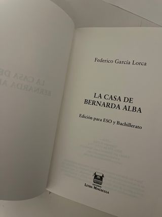 LA CASA DE BERNARDA ALBA: Edición para ESO y Ba...