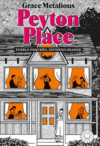 Peyton Place. Pueblo pequeño, infierno grande