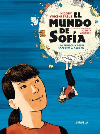 El mundo de Sofía: 1. La filosofía desde Sócrat...