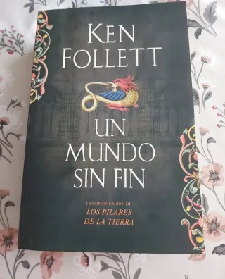 Libro "Un mundo sin fin", de Ken Follet