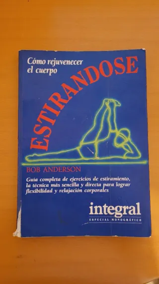 Libro Estirándose - Bob Anderson - Guía de Estiram