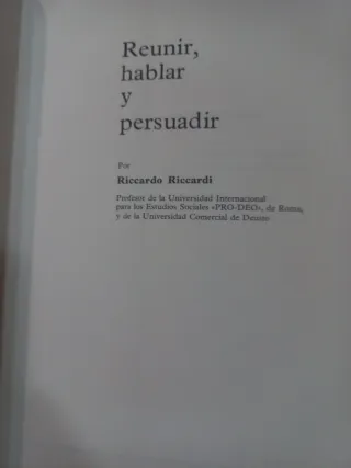 Reunir, Hablar Y Persuadir