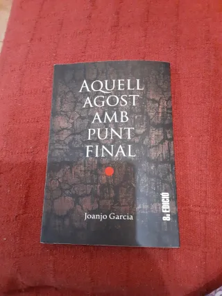 Aquell agost amb punt final