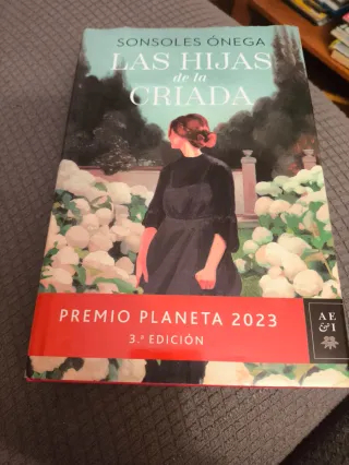 Las hijas de la criada: Premio Planeta 2023
