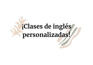 Clases de inglés a tu medida!