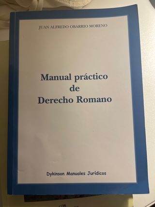 Manual práctico de Derecho Romano (Spanish Edit...