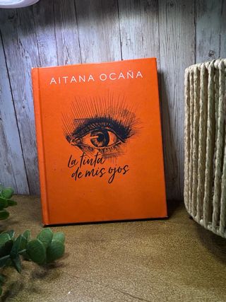 Libro "La tinta de mis ojos" - Aitana Ocaña