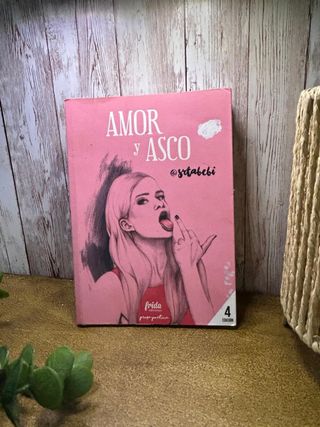 Libro "Amor y Asco" - @Srtabebi (Bebi Fernández)