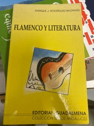 Flamenco y Literatura - Enrique J. Rodríguez Balta