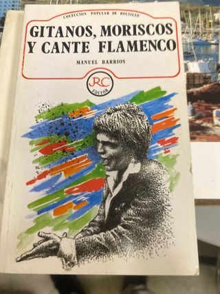 Gitanos, Moriscos y Cante Flamenco