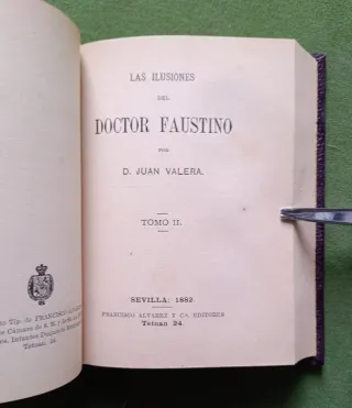 Las ilusiones del Dr. Faustino. Juan Valera. 1882