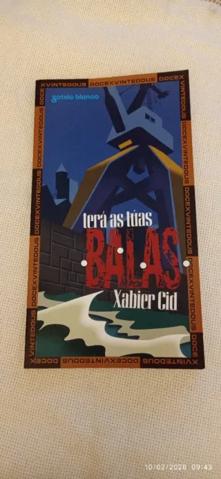 Terá as túas balas