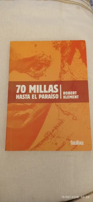 70 millas hasta el paraíso (Spanish Edition)