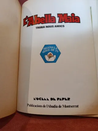 L'Abella Maia troba nous amics