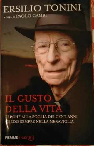 Il gusto della vita perché alla soglia dei cent...