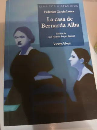 La Casa De Bernarda Alba (Clasicos Hispanicos /...