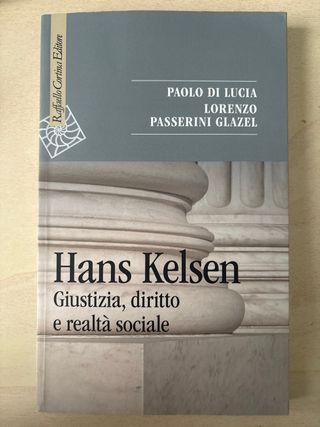 Hans Kelsen: Giustizia, diritto e realtà sociale