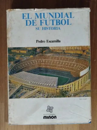El Mundial de Fútbol y su Historia