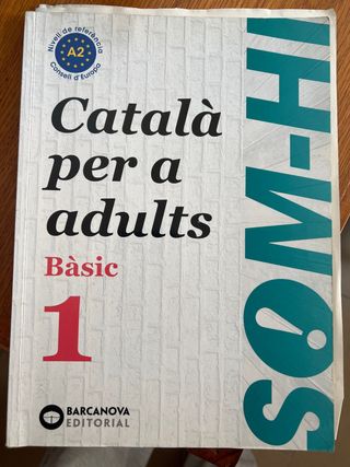 Som-hi! Bàsic 1. Català per a adults A2