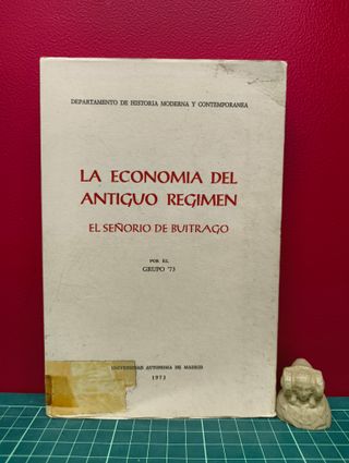 La economía del Antiguo Régimen. Señorío Buitrago