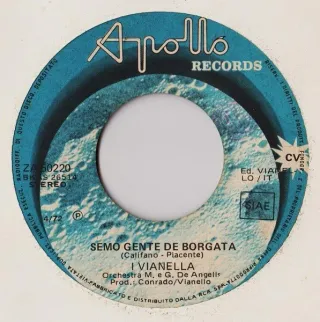 I Vianella Semo Gente De Borgata 7" 45 RPM 1972