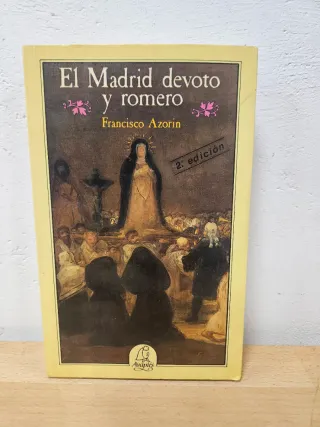 El Madrid devoto y romero