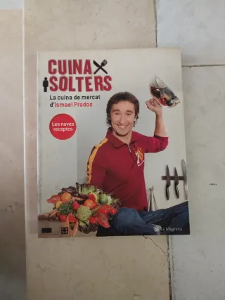 Cuina x solters 2 - noves receptes
