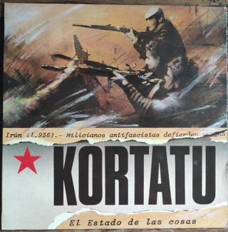 LP El estado de las cosas - Kortatu