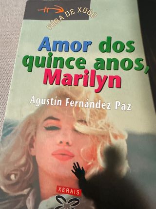 Amor dos quince anos, Marilyn (Fóra de xogo) (G...