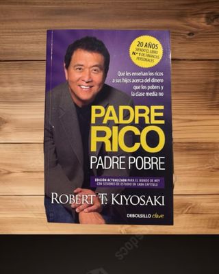 Padre Rico Padre Pobre – Robert Kiyosaki | Educac