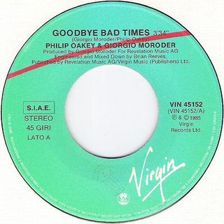 Philip Oakey & Giorgio Moroder Good-Bye Bad Times