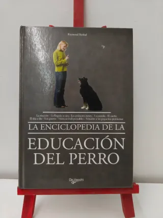 La Enciclopedia de la Educacion del Perro