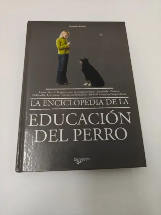 La Enciclopedia de la Educacion del Perro
