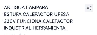 Calefactor Antiguo Ufesa 220V