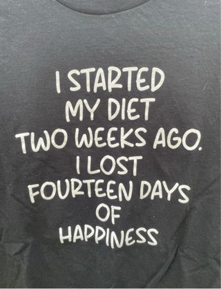 I started my diet...