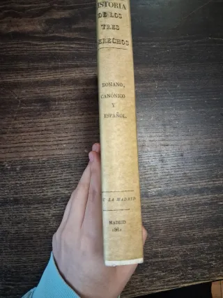 Historia de los tres derechos, romano, canónico...