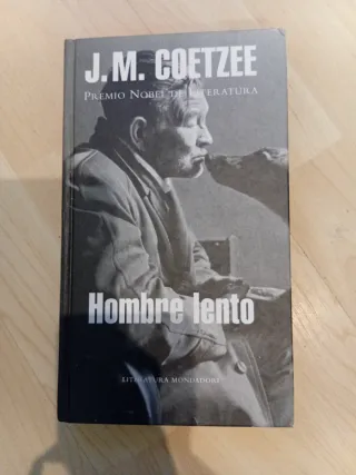 Hombre lento (Literatura Random House) (Spanish...