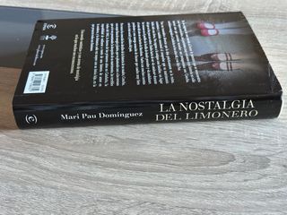 La nostalgia del limonero (ESPASA NARRATIVA) (S...