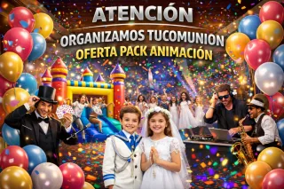 Organizamos tu comunión: Pack Animación