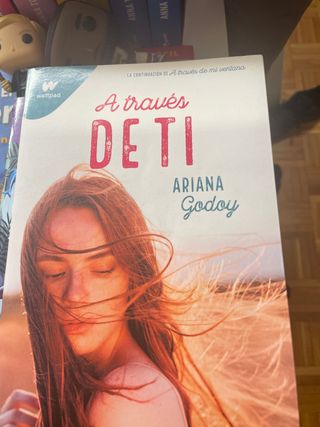 A través de ti / Through You (Wattpad. Trilogía...