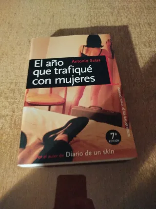 El año que trafiqué con mujeres