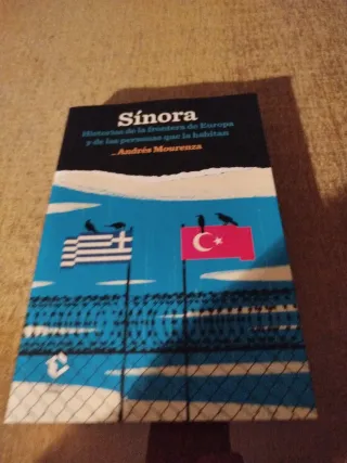 Sínora historias de la frontera de Europa y de ...