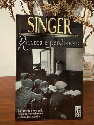 Isaac Bashevis Singer - Ricerca e perdizione