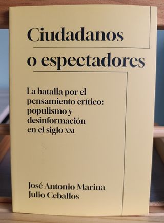 Ciudadanos O Espectadores José Antonio Marina