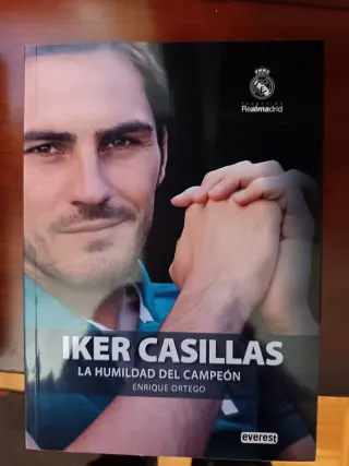 Iker Casillas. La humildad del campeón (Spanish...
