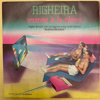 Righeira - 45 giri Vamos a la playa