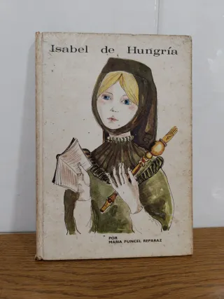Libro Isabel de Hungría cole con Lilas Blancas